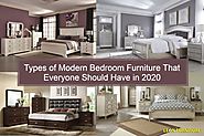Types of Modern Bedroom Furniture That Everyone Should Have in 2020