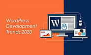 Best WordPress Development Trends for 2020 and Beyond