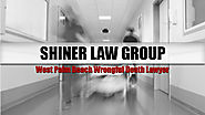 West Palm Beach Wrongful Death Lawyers | Shiner Law Group, P.A.