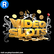 Video Slots