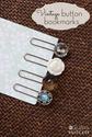 DIY "Vintage" Button Bookmarks - 5 Minute Project!