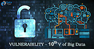 Vulnerability - Introducing 10th V of Big Data - DataFlair