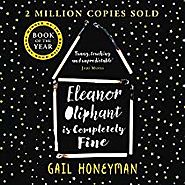 Eleanor Oliphant Is Completely Fine Audiobook | Gail Honeyman | Audible.co.uk