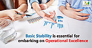 Basic Stability is essential for embarking on Operational Excellence | Stability for Operational Excellence | Operati...