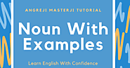 Noun With Examples From Hindi to English For Practice - Angreji Masterji
