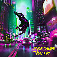 Traffic by Dré Suavé on Spotify