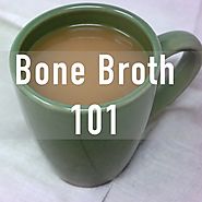 The Anatomy and Benefits of Bone Broth - LonoLife