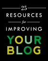 Aunt Peaches: 25 Resources for Improving Your Blog