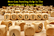 How Can Funding Help In The Marketing Of A Liquor Store?