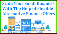 Scale Your Small Business With The Help of Flexible Alternative Finance Offers