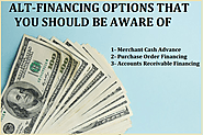 ALT-FINANCING OPTIONS THAT YOU SHOULD BE AWARE OF