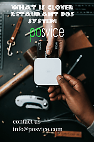 What Is Clover POS System And How Will It Help You?