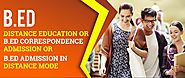 B.ed Distance Education, Correspondence Admission 2020-2021 Delhi