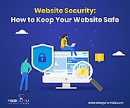 Website Security: A Guide to Defending Your Website