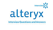 Alteryx Interview Questions and Answers | InterviewGIG