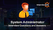 System Administrator Interview Questions and Answers | InterviewGIG