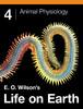 E. O. Wilson’s Life on Earth Unit 4 by Edward O. Wilson, Morgan Ryan & Gaël McGill