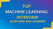 Machine Learning Interview Questions and Answers | Best Machine Learning Questions for Freshers |