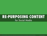http://www.yorkecommunications.com/re-purposing-content-for-social-media/