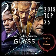 Glass, The Final Movie After Unbreakable & Split | Mother of Movies