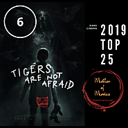 Tigers Are Not Afraid Review