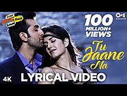 Atif Aslam - Tu Jaane Na Lyrics | Ajab Prem Ki Ghazab Kahani