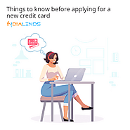 Things to know before applying for a new credit card