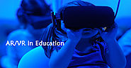 AR/VR in Education – How Students make the best out of this Amazing Technology Duo?