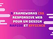 5 frameworks CSS responsive web pour un design rapide et efficace | trakode