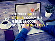 Tutoriel Git et Github : Comment Gérer Le Code Source HTML Et CSS ? | trakode