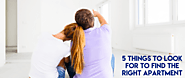 5 things to look for to find the right apartment