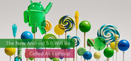 The New Android 5.0 Will Be Called As Lollipop
