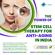 Stem Cell Therapy for Anti-Aging in India