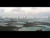 Kiritimati - Christmas Island Documentary - Between Sky and Ocean