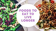 40 Real Foods to Eat to Live Longer, Happier & Healthier