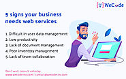 5 Signs Your Business Needs Web Services