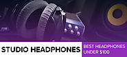 Best Studio Headphones Under 100 Dollars - Review & Buyer's Guide