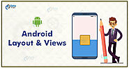 Android Layout and Views - Types and Examples - DataFlair