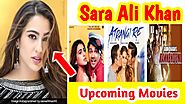 Sara Ali Khan Super Hit Upcoming Movies List (2020-2021) With Release Date and Full Star Cast Detail