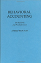 Behavioral Accounting: The Research and Practical Issues