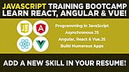 JavaScript Bootcamp- Build Apps With Top 3 JS Frameworks! by Eduonix Learning Solutions — Kickstarter