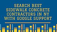 Search best Sidewalk concrete contractors in NY with Google Support: angelathomas123 — LiveJournal