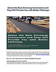 Select the Best Driveway Contractors and They Will Provide You with Better Pathways by Zil Concrete - Issuu