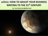 How to Adjust Your Business Writing to the 21st Century