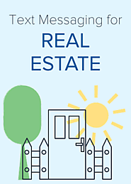 Real Estate Text Message Marketing