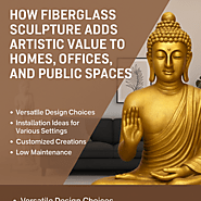 How Fiberglass Sculpture Adds Artistic Value to Homes, Offices, and Public Spaces