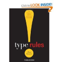Type Rules!: The Designer's Guide to Professional Typography: Ilene Strizver