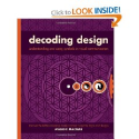 Decoding Design: Understanding and Using Symbols in Visual Communication: Maggie Macnab