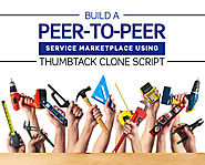 Build a peer-to-peer service marketplace using thumbtack clone script