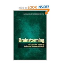 Brainstorming - The Dynamic New Way to Create Successful Ideas: Charles Clark, Charles H Clark